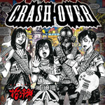 CRASH OVER by 花冷え。 [Hanabie.] (Single, Alternative Metal